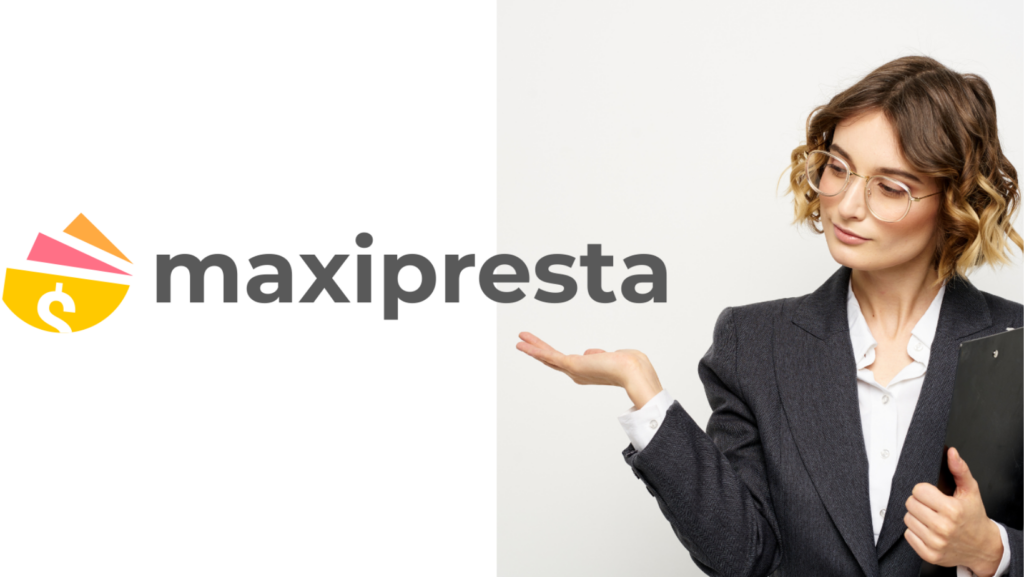 Con el Préstamo Maxipresta, consigue el dinero que necesitas de forma sencilla